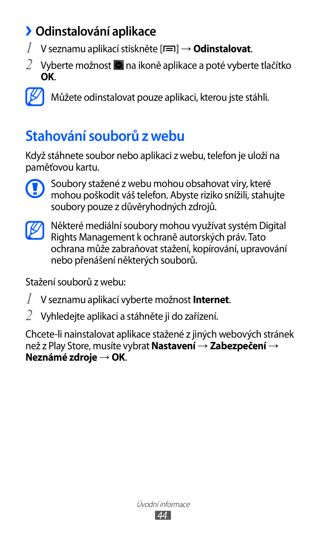 Samsung GT2I9100LKAVDC Stahování souborů z webu, ››Odinstalování aplikace, Stažení souborů z webu, Neznámé zdroje → OK 