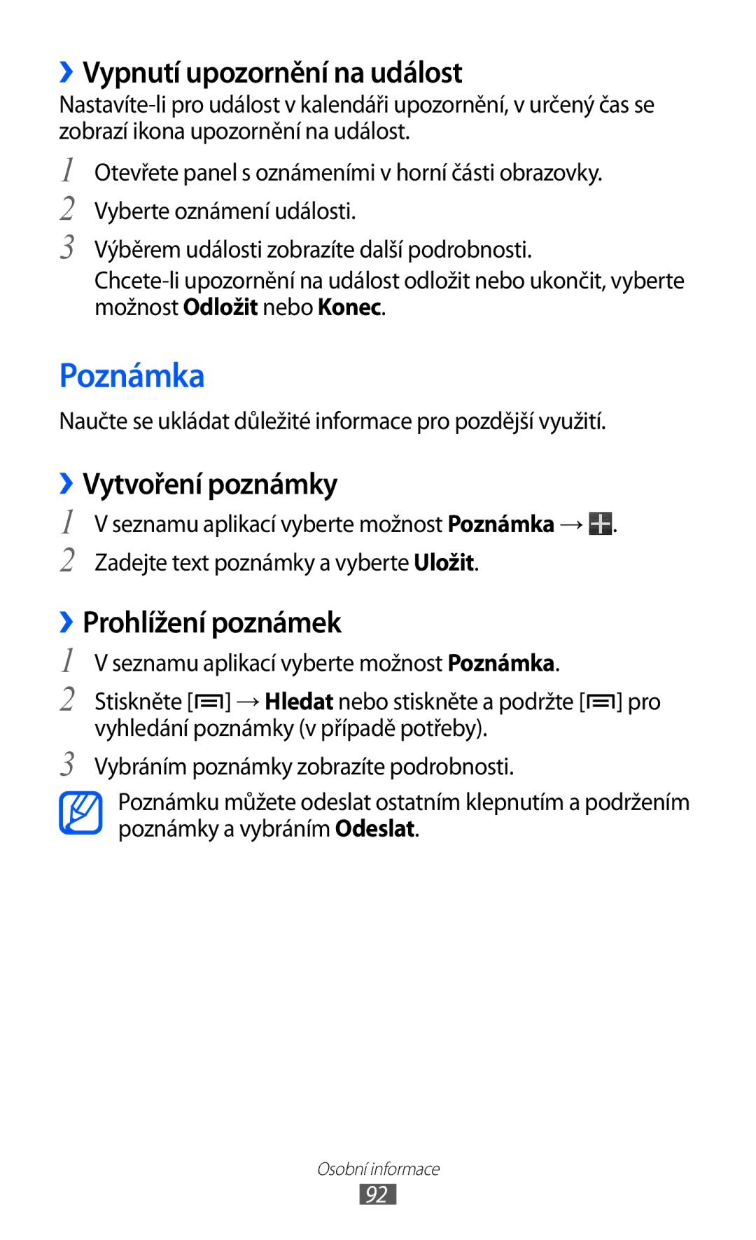 Samsung GT-I9100OIAXEZ manual Poznámka, ››Vypnutí upozornění na událost, ››Vytvoření poznámky, ››Prohlížení poznámek 