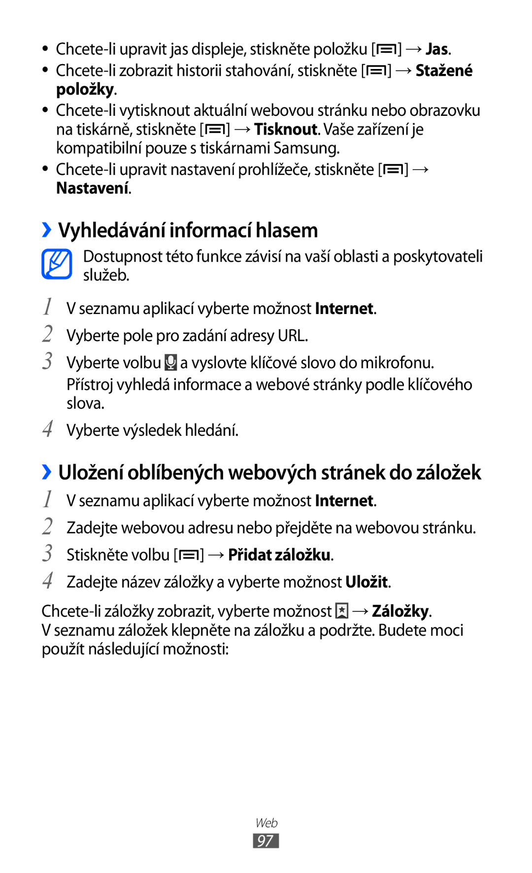 Samsung GT-I9100RWADRE, GT-I9100LKAIDE ››Vyhledávání informací hlasem, ››Uložení oblíbených webových stránek do záložek 