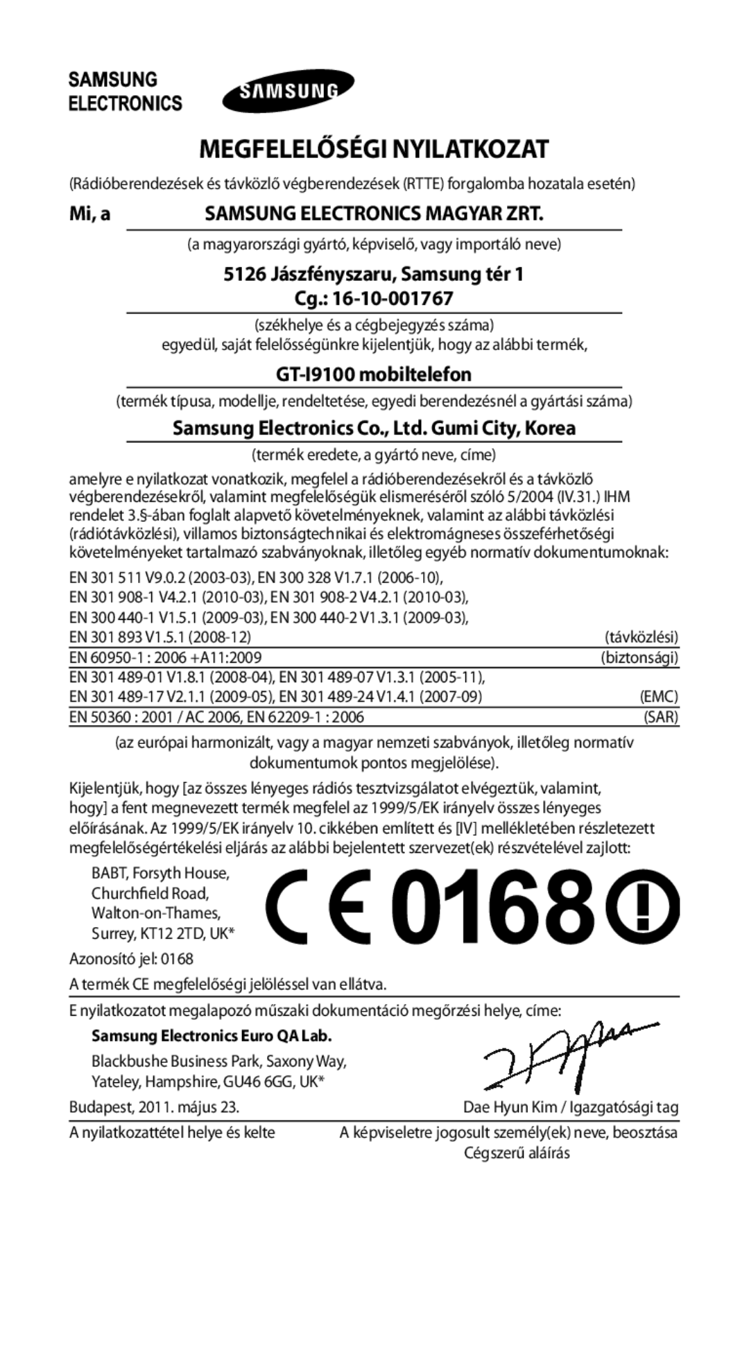 Samsung GT-I9100LKATMZ, GT-I9100LKAITV, GT-I9100LKAIDE, GT-I9100LKAATO, GT-I9100LKAVD2 manual Megfelelőségi Nyilatkozat, Mi, a 