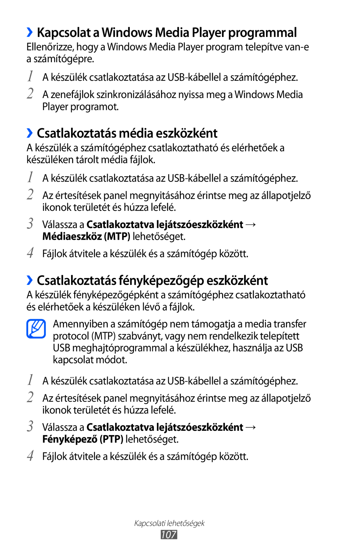 Samsung GT-I9100RWAVDH, GT-I9100LKAITV ››Csatlakoztatás média eszközként, ››Csatlakoztatás fényképezőgép eszközként, 107 
