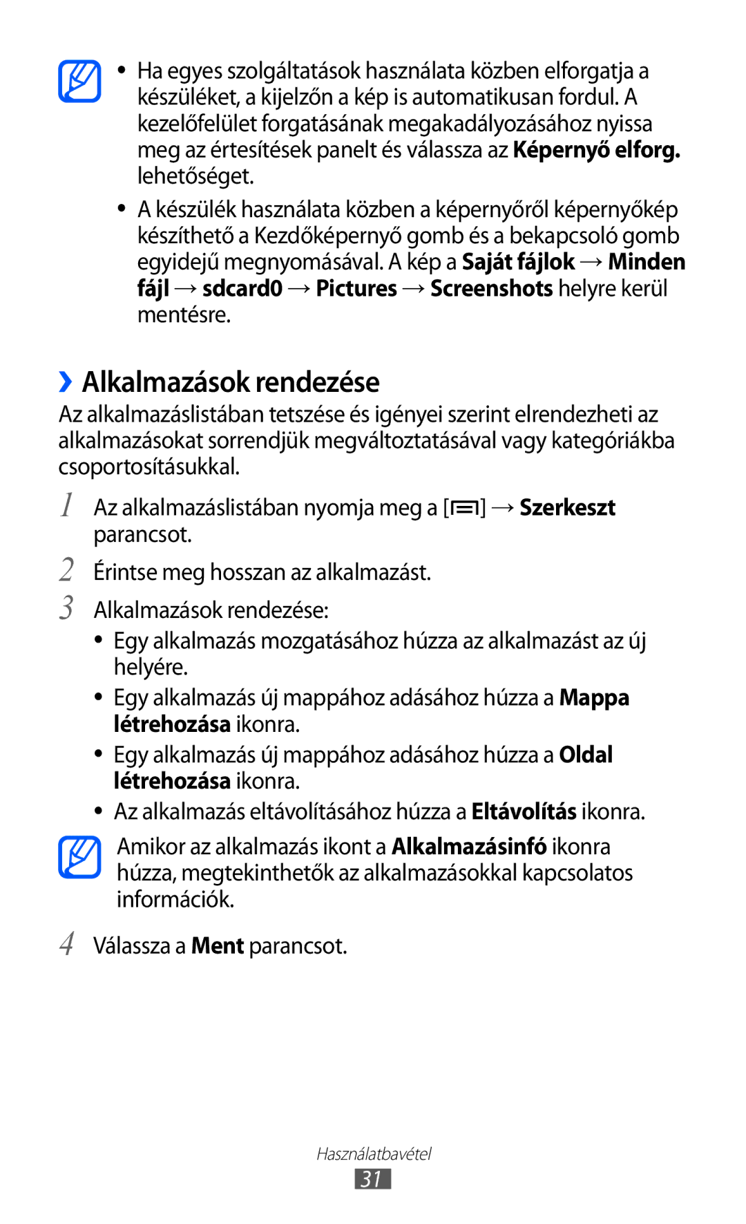 Samsung GT-I9100RWACOS manual ››Alkalmazások rendezése, Fájl →sdcard0 →Pictures →Screenshots helyre kerül, Mentésre 