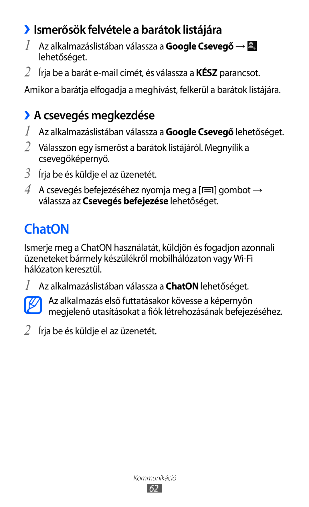 Samsung GT2I9100LKAXEH, GT-I9100LKAITV manual ChatON, ››Ismerősök felvétele a barátok listájára, ››A csevegés megkezdése 