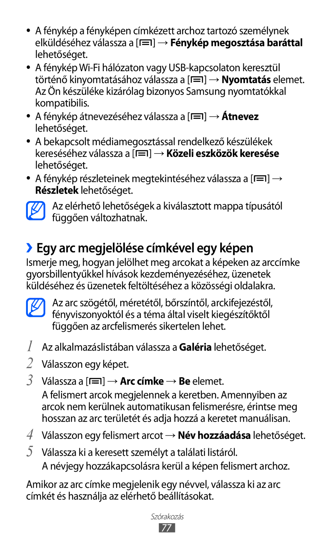 Samsung GT-I9100LKADRE, GT-I9100LKAITV, GT-I9100LKAIDE, GT-I9100LKAATO manual ››Egy arc megjelölése címkével egy képen 