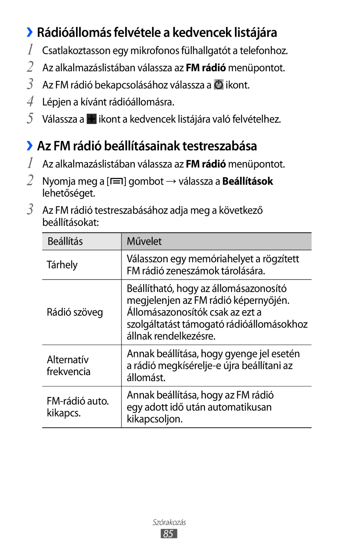 Samsung GT-I9100RWAAUT manual ››Rádióállomás felvétele a kedvencek listájára, ››Az FM rádió beállításainak testreszabása 