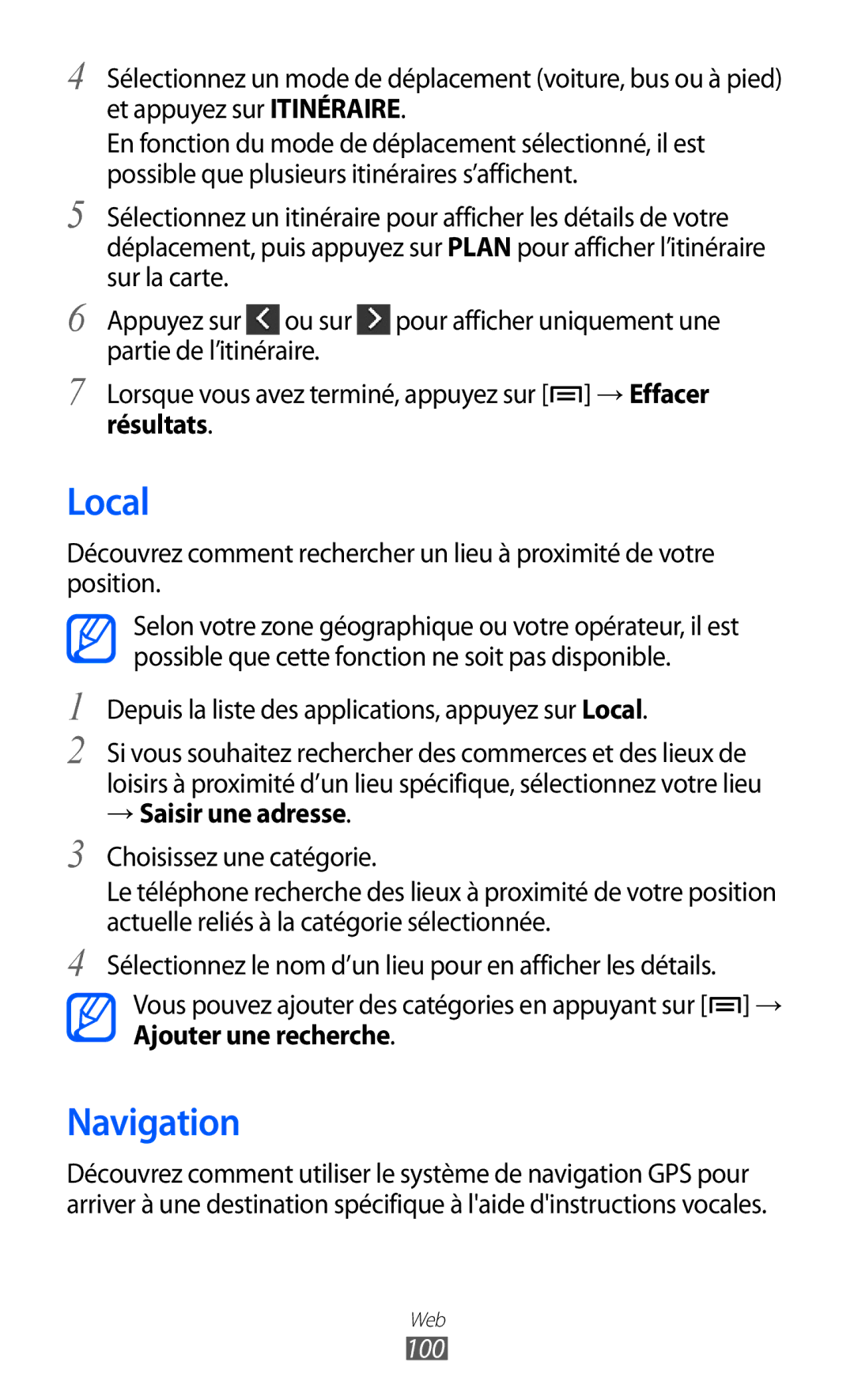 Samsung GT-I9100RWANRJ manual Navigation, Depuis la liste des applications, appuyez sur Local, → Saisir une adresse 