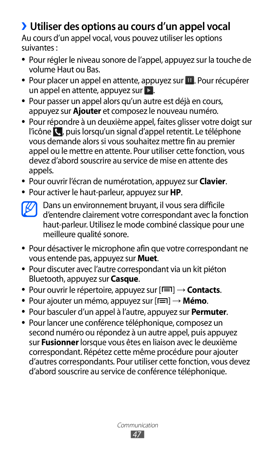 Samsung GT-I9100SWNNRJ, GT-I9100LKAXEF, GT-I9100LKAFRE, GT-I9100LKABOG manual ››Utiliser des options au cours d’un appel vocal 