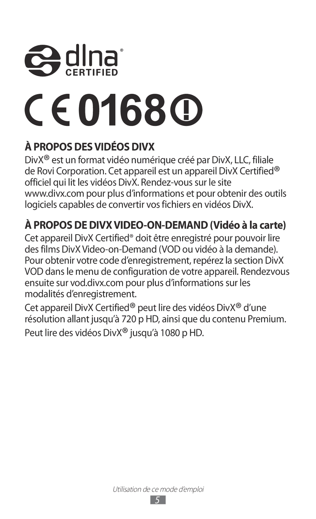 Samsung GT-I9100LKNFTM manual Propos DE Divx VIDEO-ON-DEMAND Vidéo à la carte, Peut lire des vidéos DivX jusqu’à 1080 p HD 