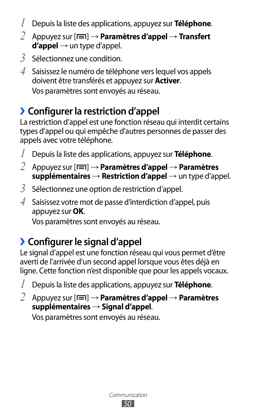 Samsung GT-I9100RWNSFR ››Configurer la restriction d’appel, ››Configurer le signal d’appel, Sélectionnez une condition 