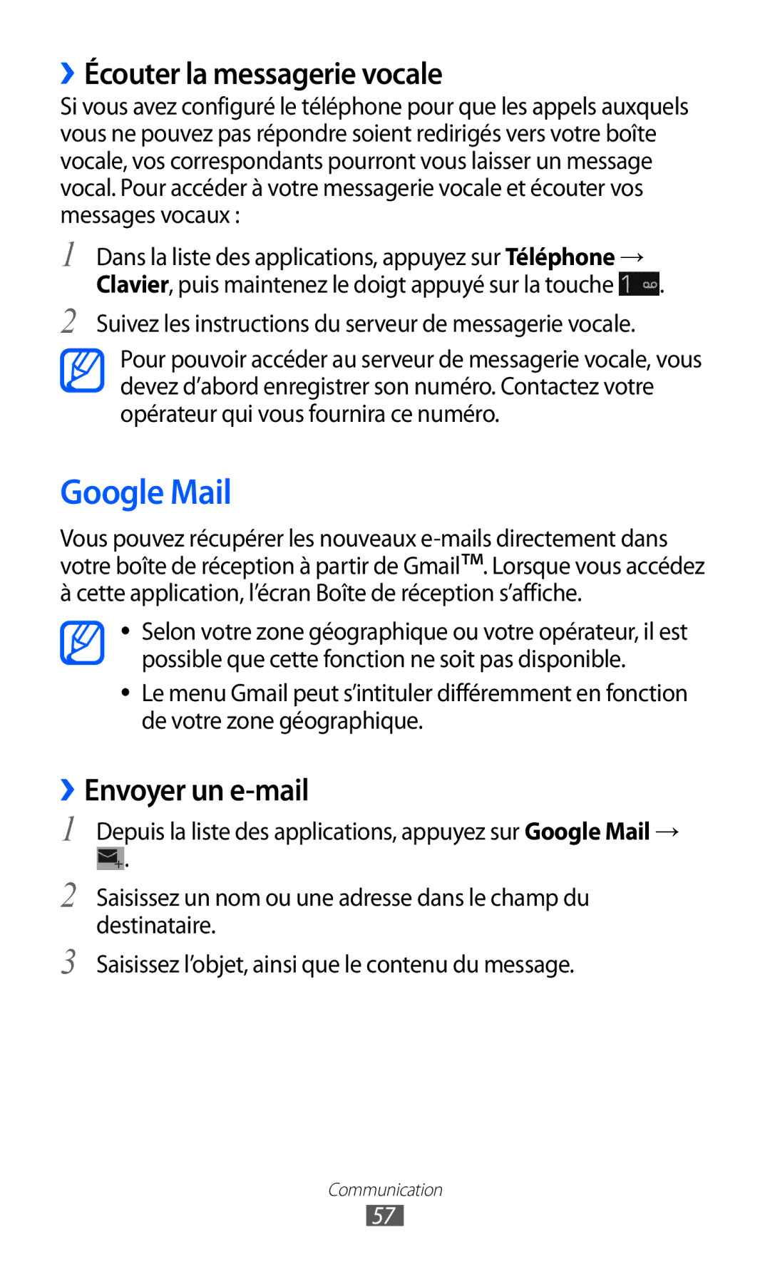 Samsung GT-I9100RWABOG, GT-I9100LKAXEF, GT-I9100LKAFRE Google Mail, ››Écouter la messagerie vocale, ››Envoyer un e-mail 