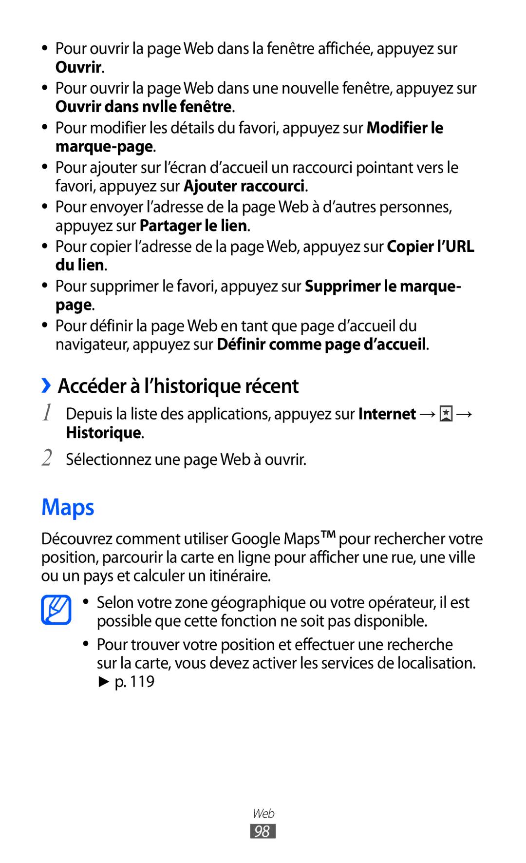 Samsung GT-I9100RWASFR, GT-I9100LKAXEF, GT-I9100LKAFRE, GT-I9100LKABOG, GT-I9100LKALPM Maps, ››Accéder à l’historique récent 