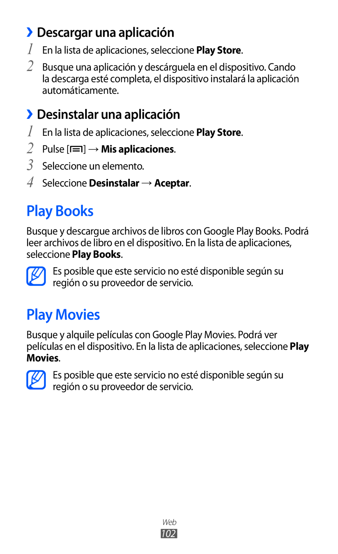Samsung GT-I9100RWEATL, GT-I9100LKAXEU Play Books, Play Movies, ››Descargar una aplicación, Desinstalar una aplicación 