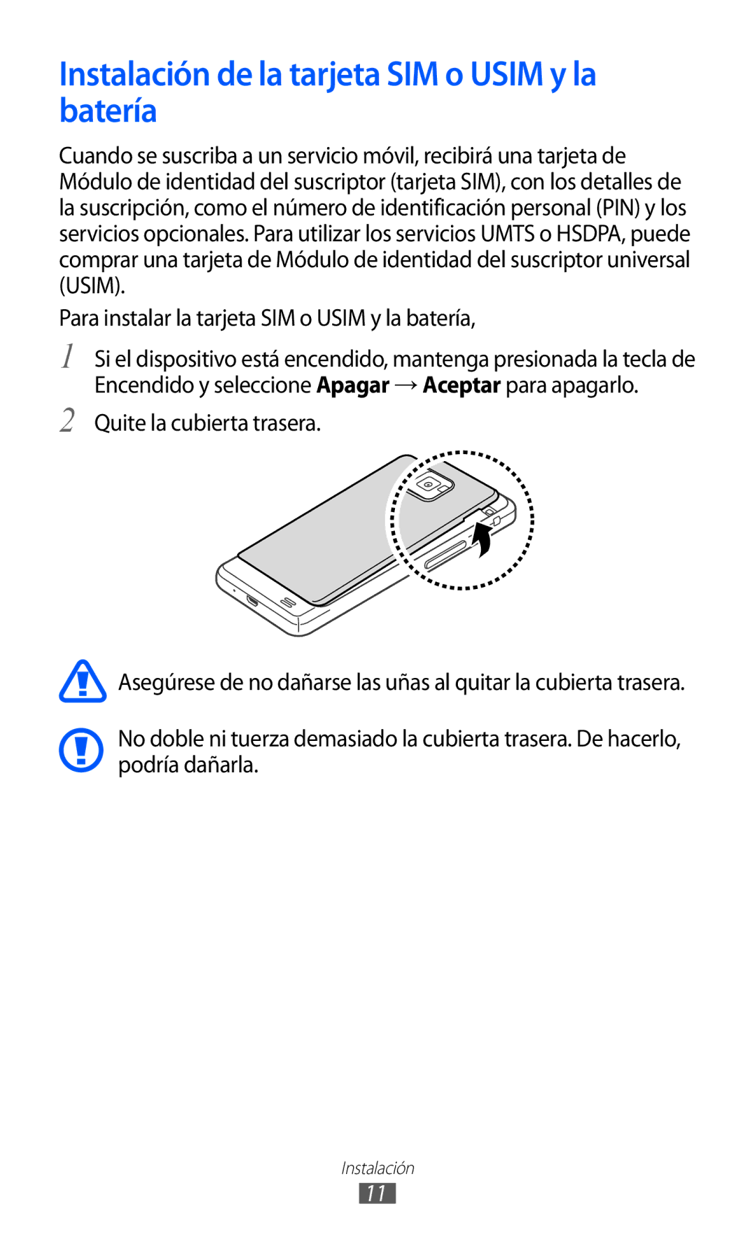 Samsung GT-I9100OIAAMN Instalación de la tarjeta SIM o Usim y la batería, Para instalar la tarjeta SIM o Usim y la batería 