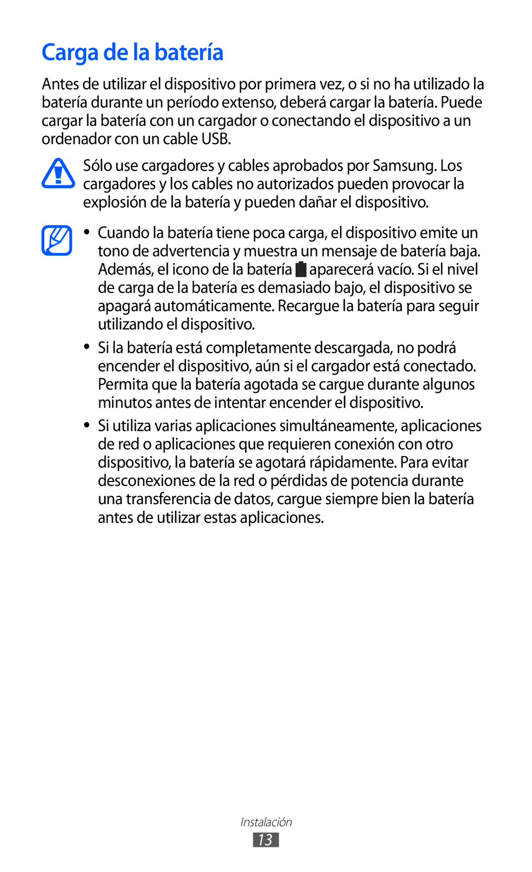 Samsung GT-I9100LKEATL, GT-I9100LKAXEU, GT-I9100LKAXSP, GT-I9100LKATPH, GT-I9100LKAEPL, GT-I9100LKADBT Carga de la batería 