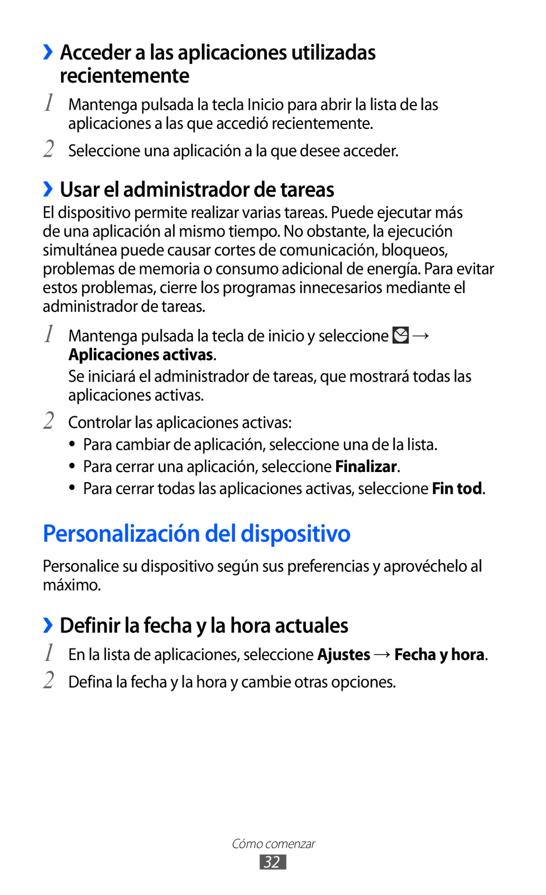 Samsung GT-I9100LKAEPL manual Personalización del dispositivo, ››Acceder a las aplicaciones utilizadas recientemente 