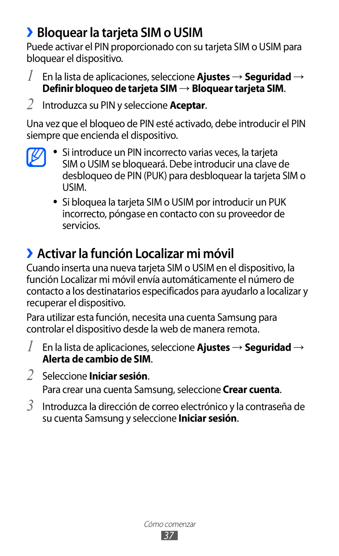 Samsung GT-I9100LKNATL, GT-I9100LKAXEU manual ››Bloquear la tarjeta SIM o Usim, ››Activar la función Localizar mi móvil 