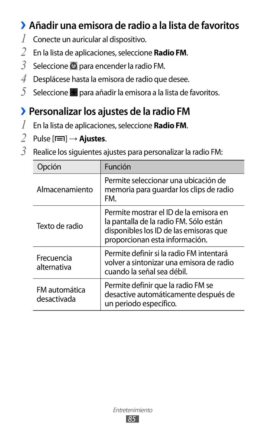 Samsung GT-I9100LKAYOG ››Personalizar los ajustes de la radio FM, ››Añadir una emisora de radio a la lista de favoritos 