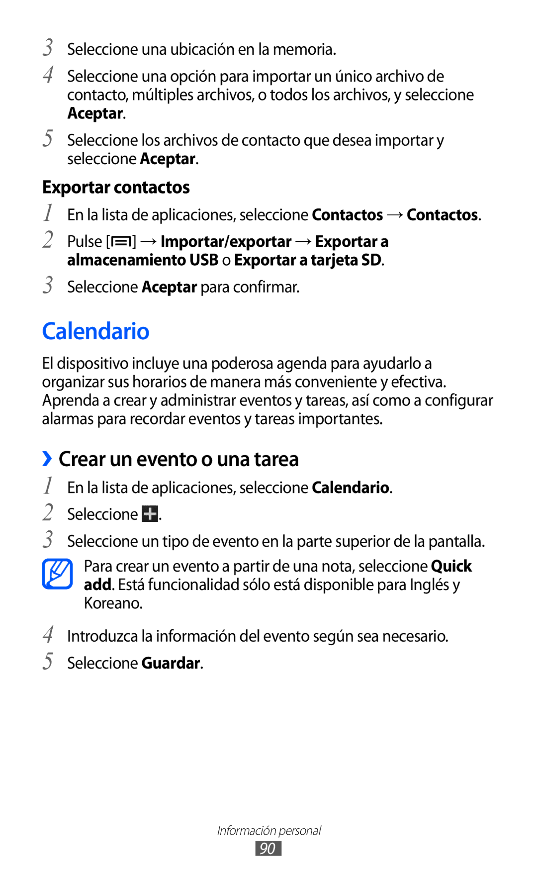 Samsung GT-I9100LKAEPL Calendario, ››Crear un evento o una tarea, Exportar contactos, Pulse →Importar/exportar →Exportar a 