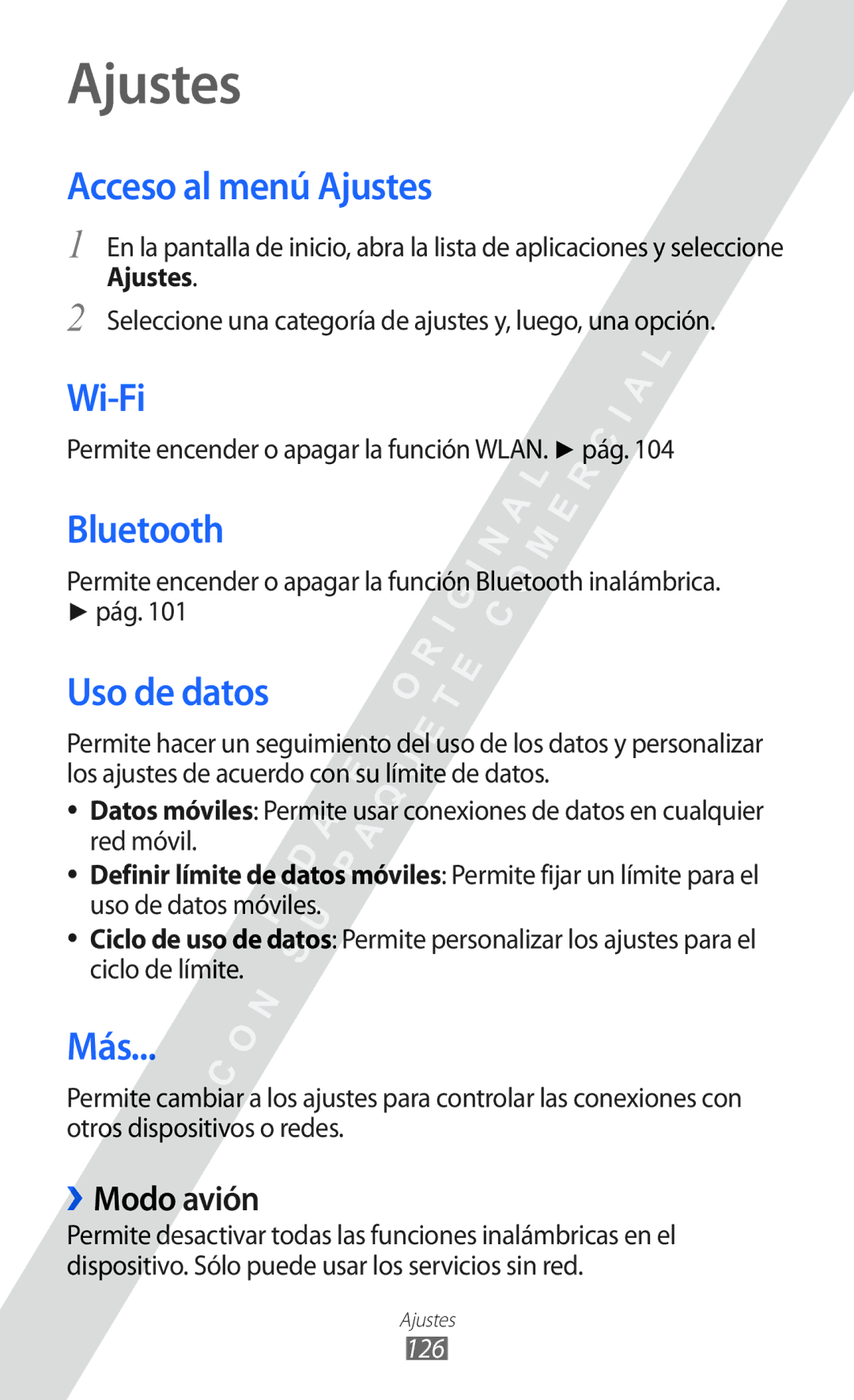 Samsung GT-I9100RWNXEC, GT-I9100LKAXEU, GT-I9100LKAXSP manual Acceso al menú Ajustes, Uso de datos, Más, ››Modo avión 