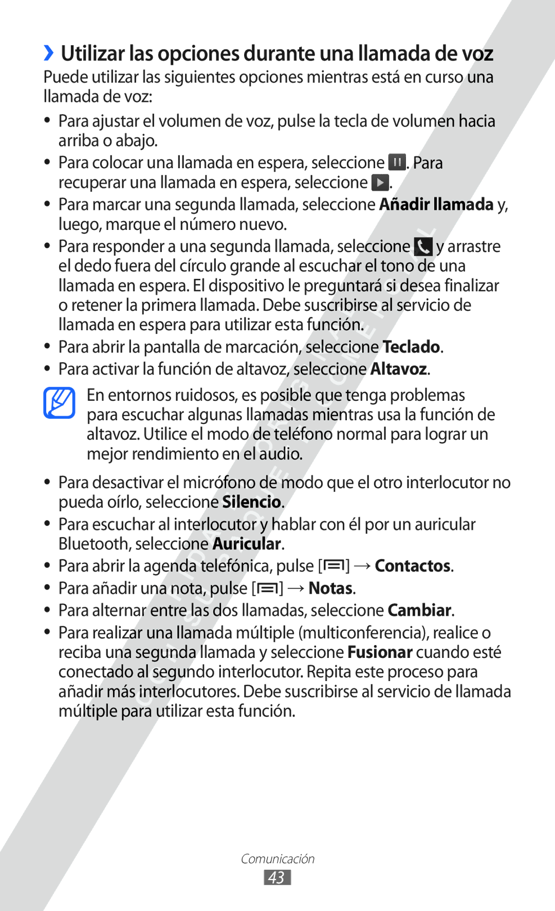 Samsung GT-I9100RWNATL, GT-I9100LKAXEU, GT-I9100LKAXSP, GT-I9100LKATPH ››Utilizar las opciones durante una llamada de voz 