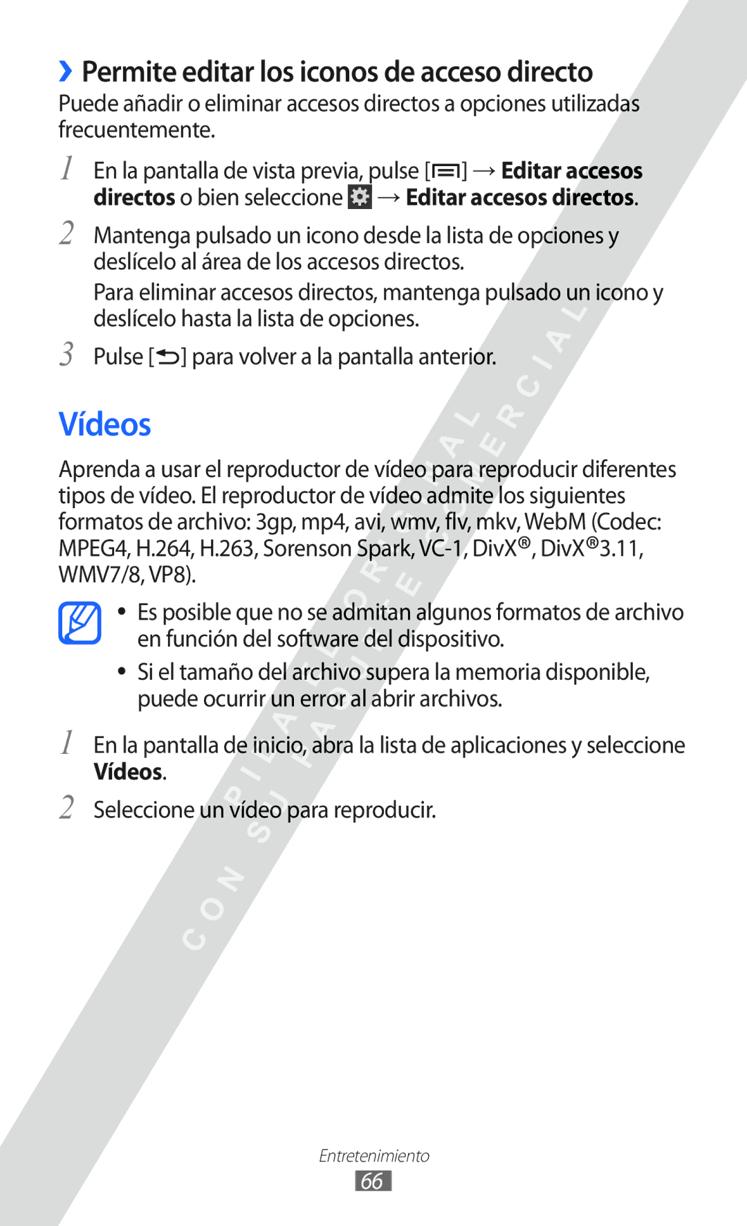 Samsung GT-I9100LKNATL manual Vídeos, ››Permite editar los iconos de acceso directo, Seleccione un vídeo para reproducir 