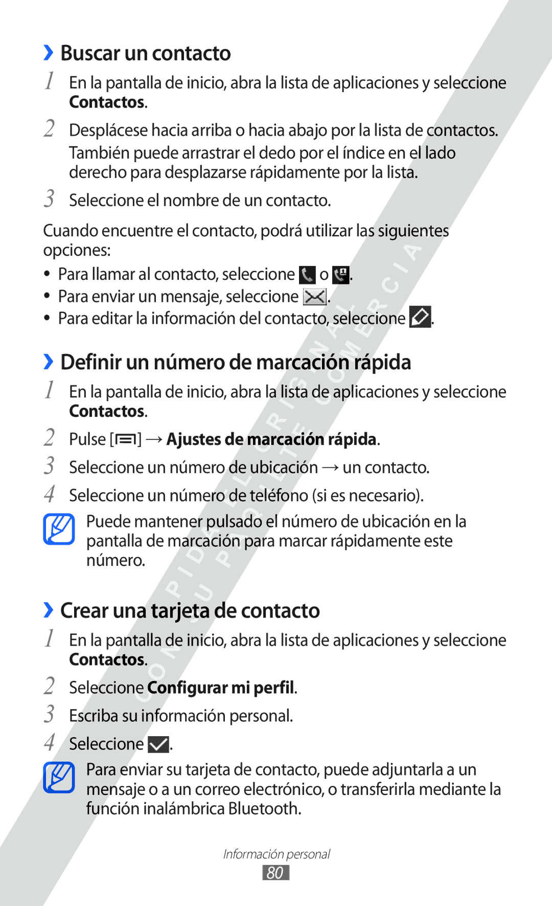 Samsung GT-I9100RWNAMN ››Buscar un contacto, ››Definir un número de marcación rápida, ››Crear una tarjeta de contacto 