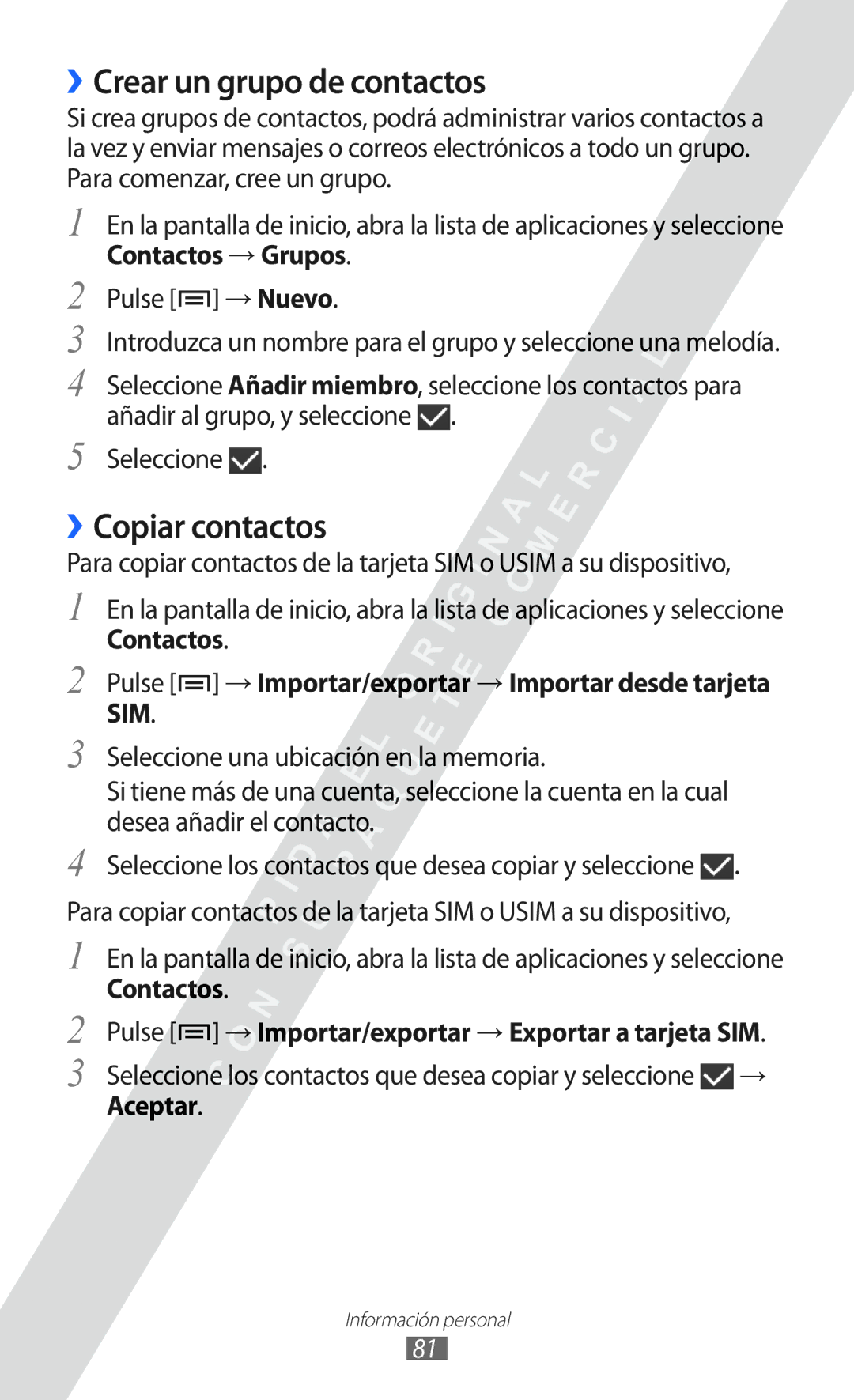 Samsung GT-I9100RWAXEC manual ››Crear un grupo de contactos, ››Copiar contactos, Contactos → Grupos, Pulse → Nuevo 