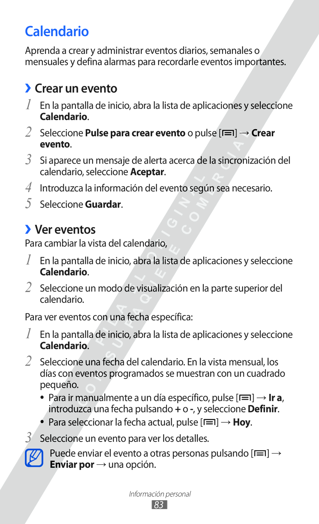 Samsung GT-I9100RWAATL, GT-I9100LKAXEU, GT-I9100LKAXSP, GT-I9100LKATPH manual Calendario, ››Crear un evento, ››Ver eventos 