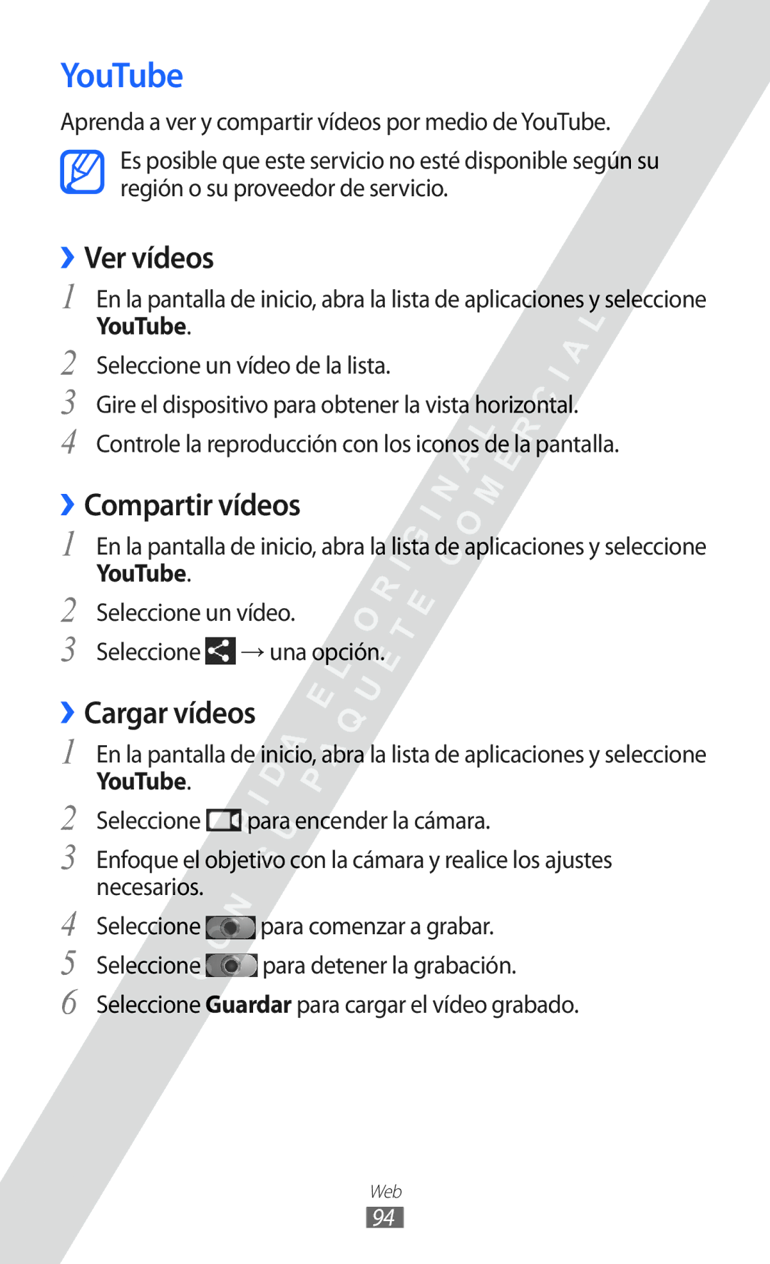 Samsung GT-I9100SWNAMN, GT-I9100LKAXEU, GT-I9100LKAXSP manual YouTube, ››Ver vídeos, ››Compartir vídeos, ››Cargar vídeos 