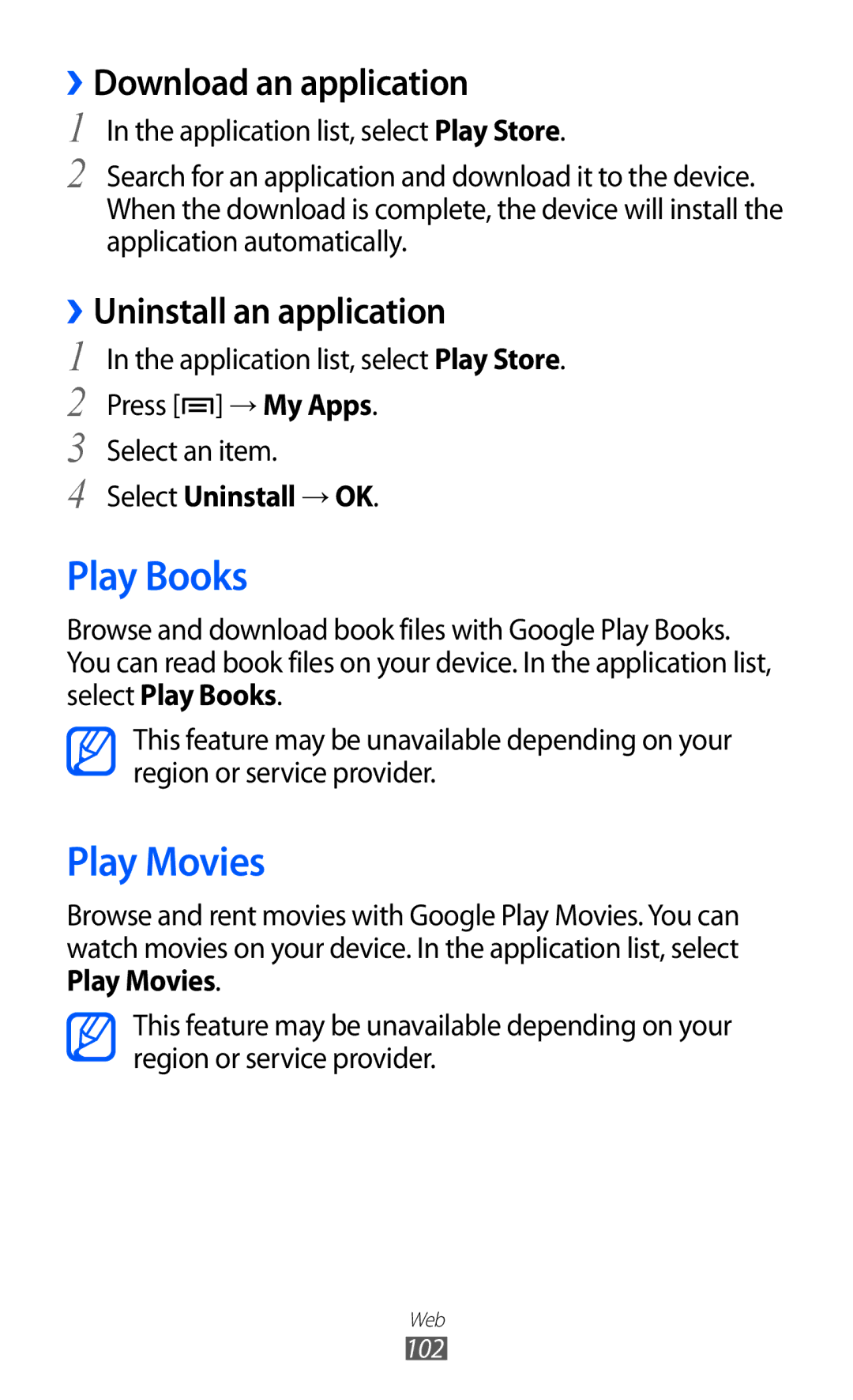 Samsung GT-I9100RWAXEC, GT-I9100LKAXEU manual Play Books, Play Movies, ››Download an application, Select Uninstall → OK 