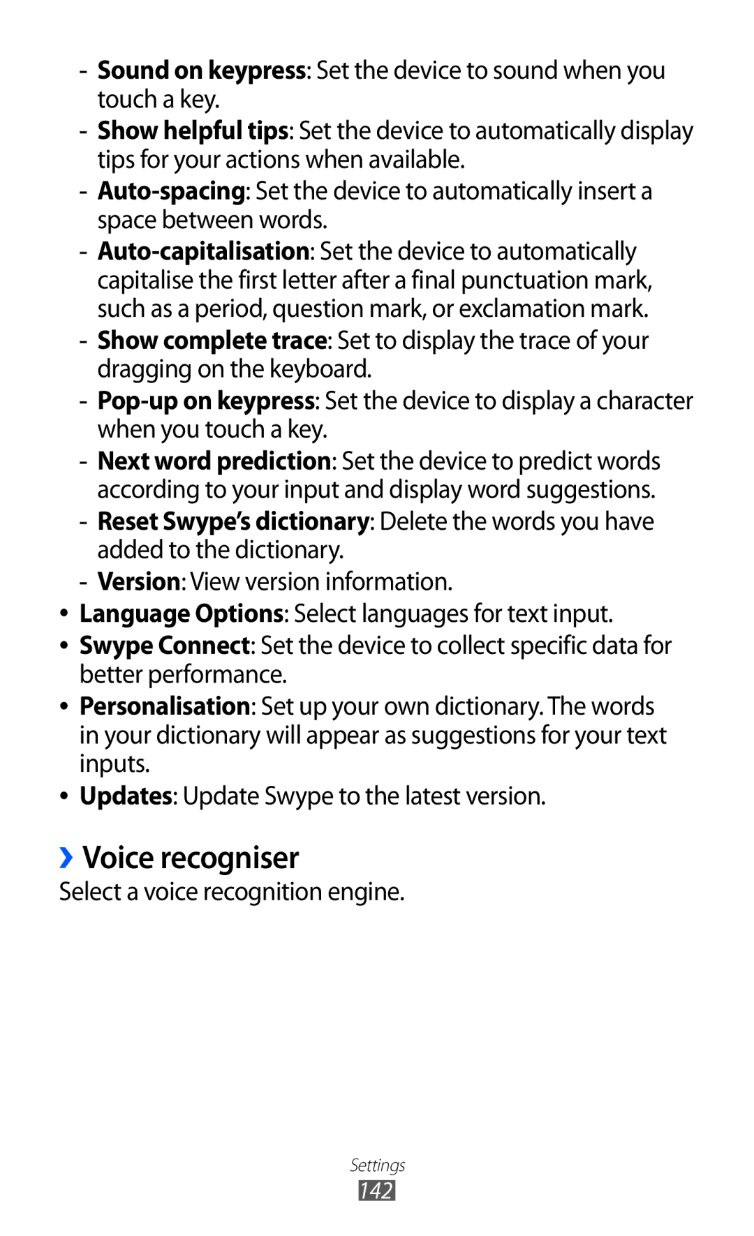 Samsung GT-I9100LKAO2C, GT-I9100LKAXEU, GT-I9100LKAXSP, GT-I9100LKAVIA ››Voice recogniser, Select a voice recognition engine 