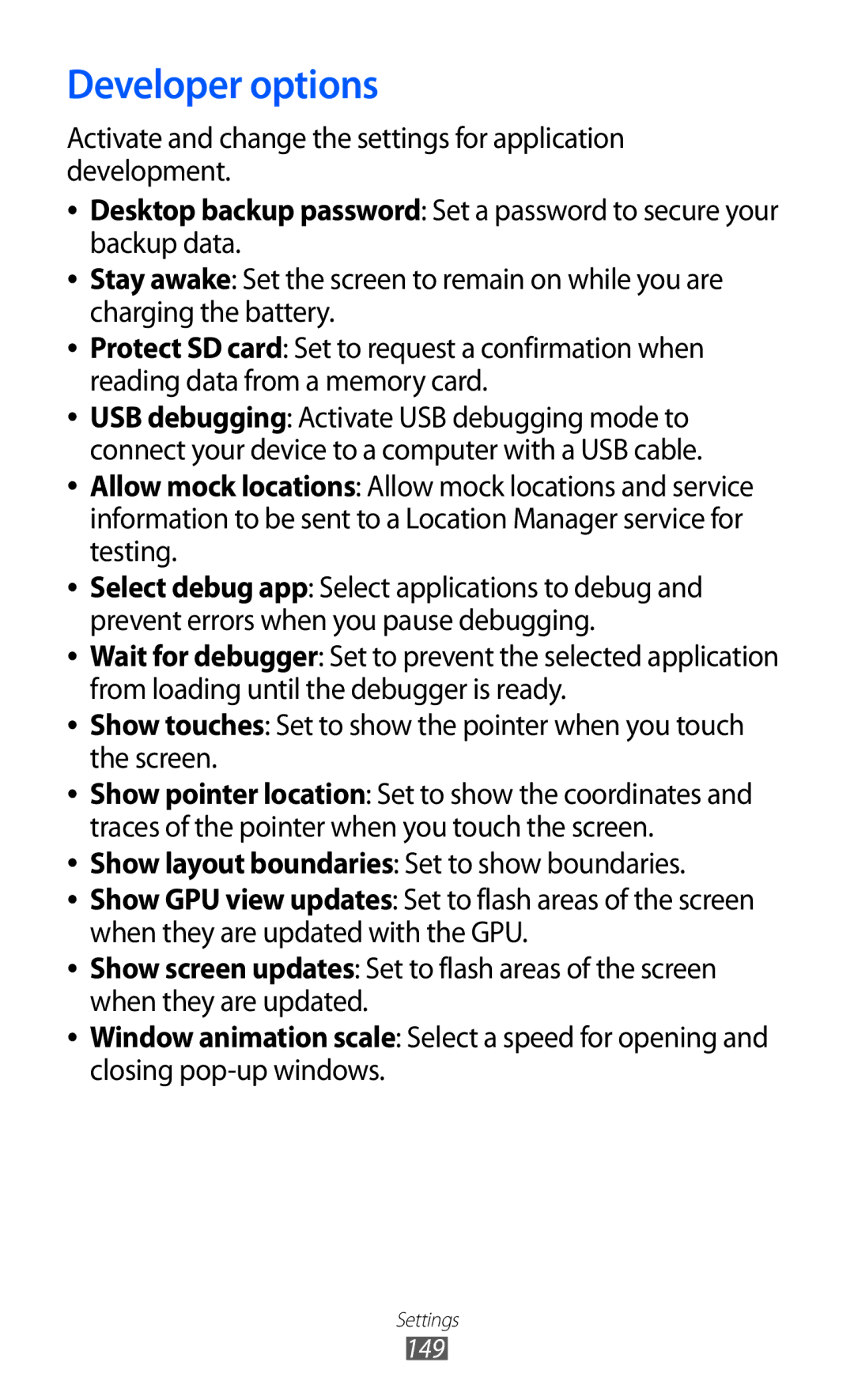 Samsung GT-I9100RWAVGR, GT-I9100LKAXEU Developer options, Activate and change the settings for application development 