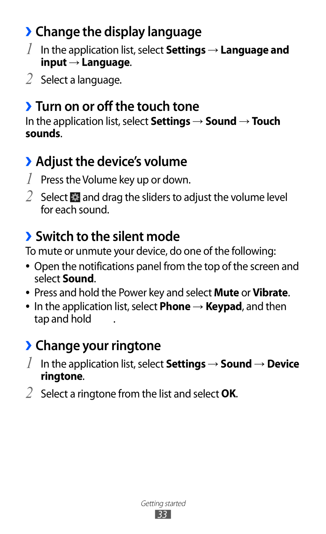 Samsung GT-I9100OIADBT manual ››Change the display language, ››Turn on or off the touch tone, ››Adjust the device’s volume 