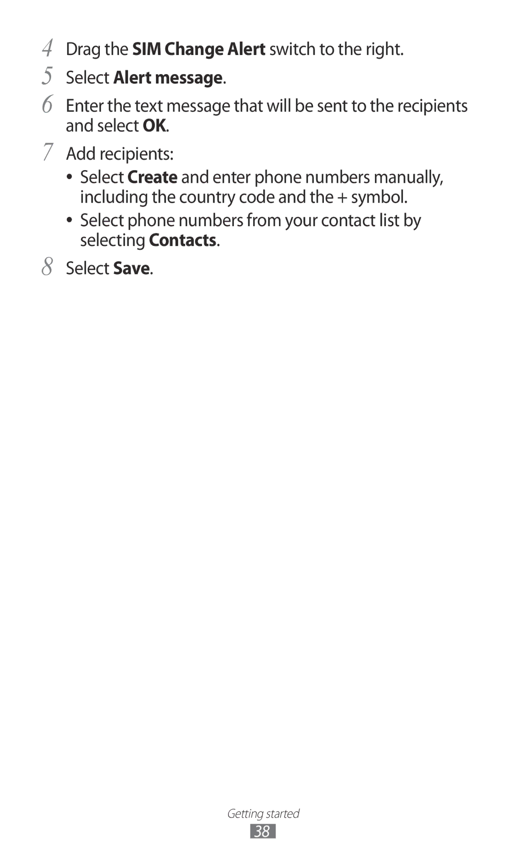 Samsung GT-I9100LKALPM, GT-I9100LKAXEU, GT-I9100LKAXSP Drag the SIM Change Alert switch to the right, Select Alert message 