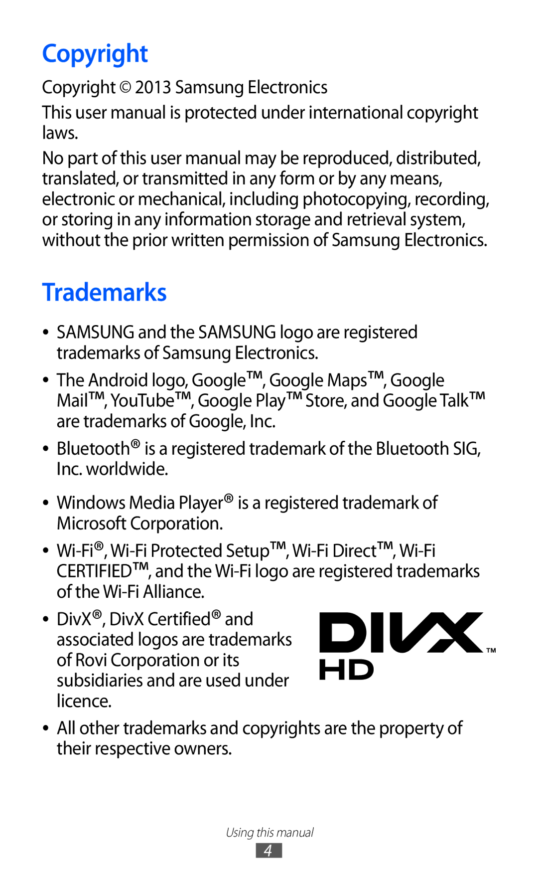 Samsung GT-I9100RWATUR, GT-I9100LKAXEU, GT-I9100LKAXSP, GT-I9100LKAVIA Trademarks, Copyright 2013 Samsung Electronics 