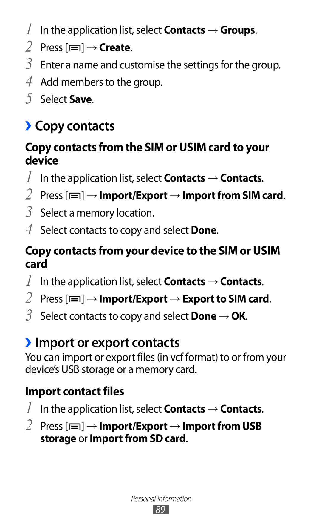 Samsung GT-I9100RWNXEC, GT-I9100LKAXEU, GT-I9100LKAXSP ››Copy contacts, ››Import or export contacts, Import contact files 