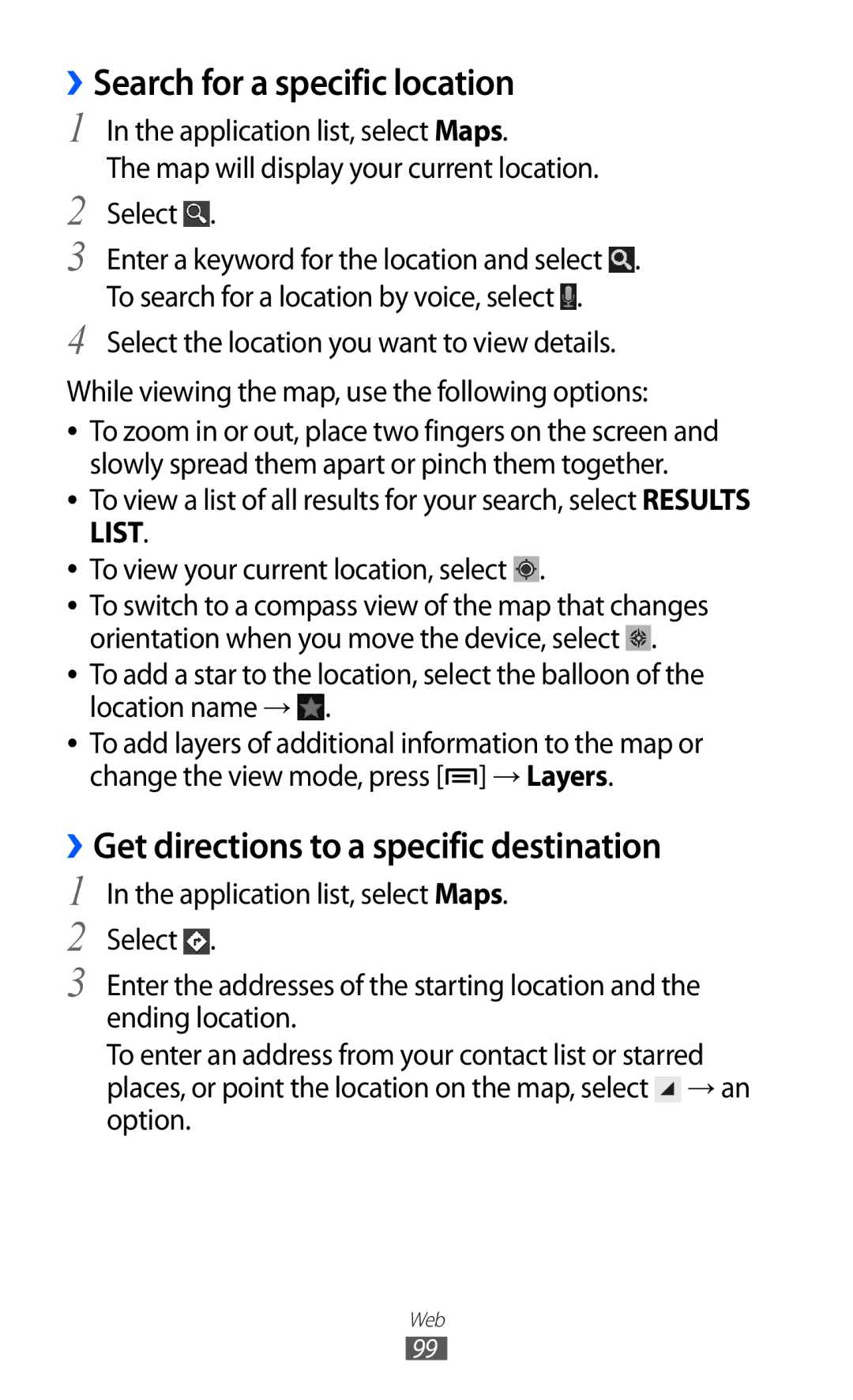 Samsung GT-I9100RWAAMN, GT-I9100LKAXEU manual ››Search for a specific location, ››Get directions to a specific destination 