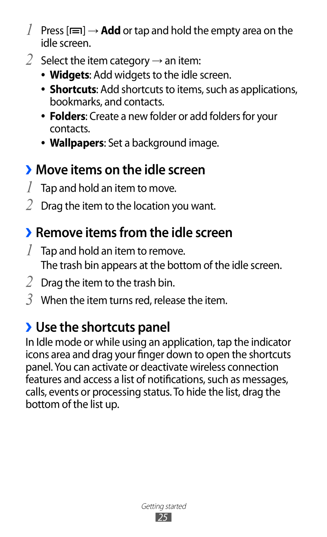 Samsung GT-I9100LKAXEU ››Move items on the idle screen, ››Remove items from the idle screen, ››Use the shortcuts panel 
