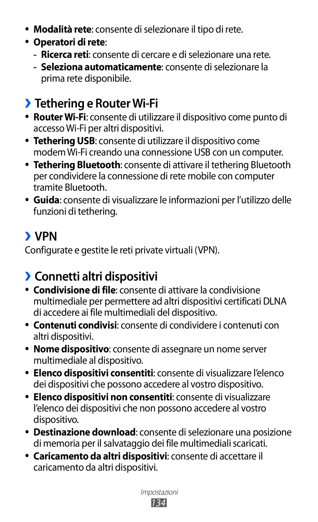 Samsung GT-I9100LKAFWB, GT-I9100LKAXSP, GT-I9100LKAITV manual ››Tethering e Router Wi-Fi, ››Connetti altri dispositivi, 134 