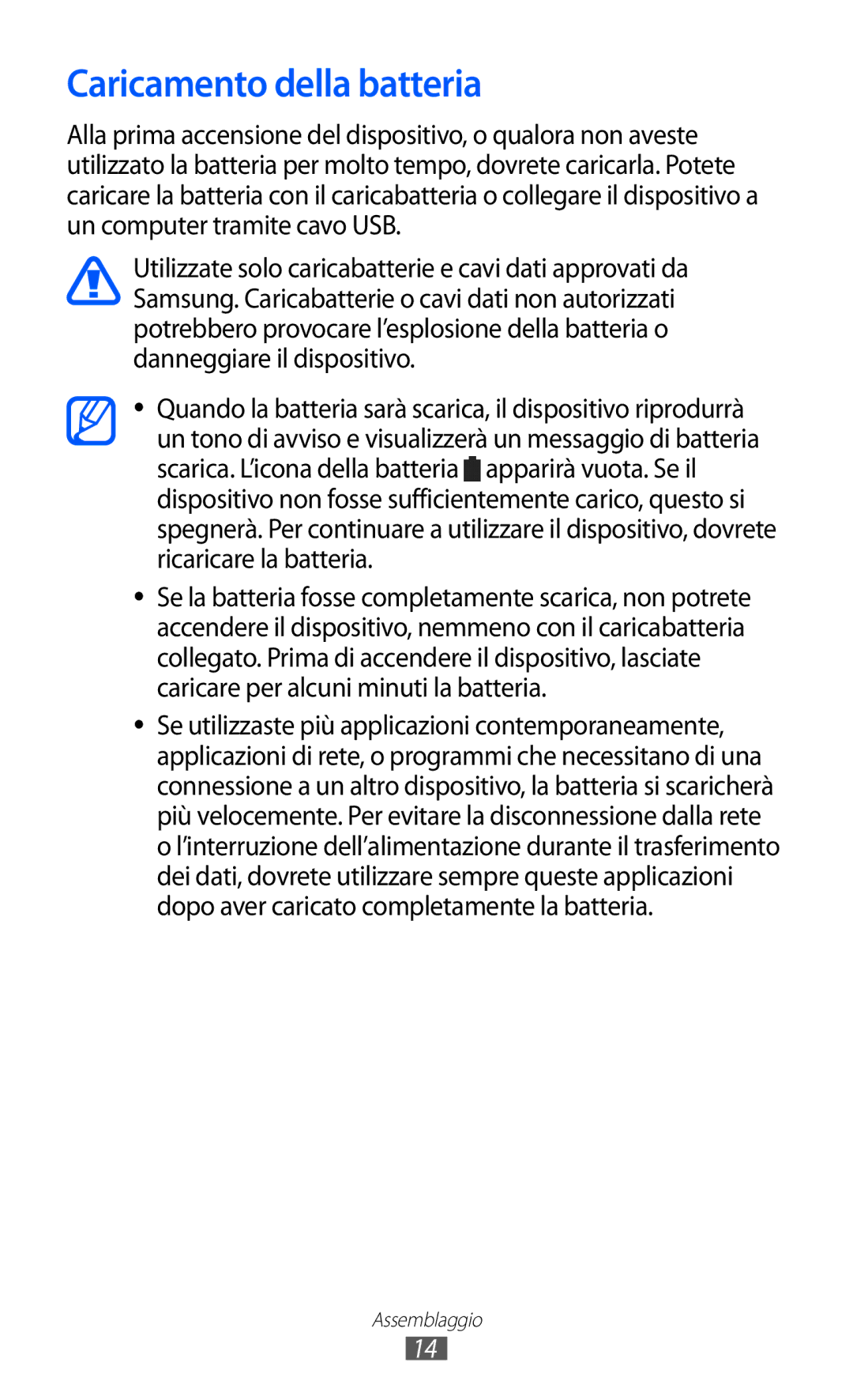 Samsung GT-I9100OIAITV, GT-I9100LKAXSP, GT-I9100LKAITV, GT-I9100LKATUR, GT-I9100RWAITV manual Caricamento della batteria 