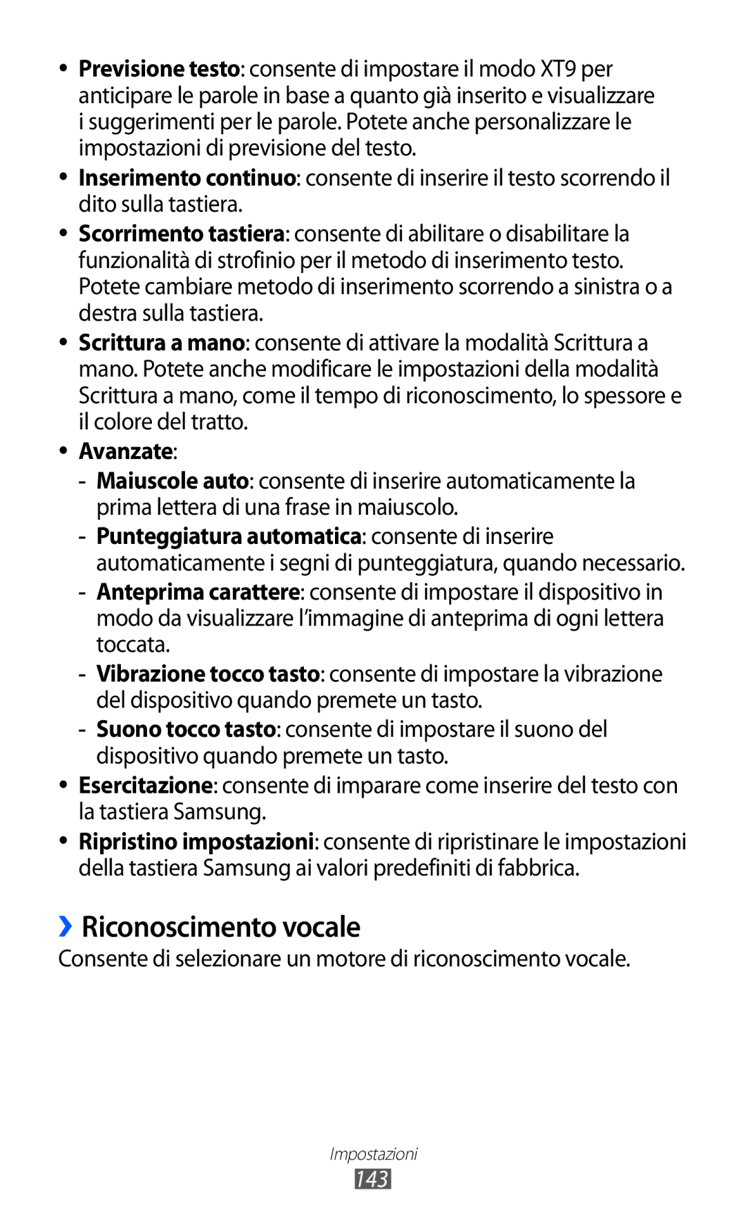 Samsung GT-I9100OIAOMN ››Riconoscimento vocale, Avanzate, Consente di selezionare un motore di riconoscimento vocale, 143 