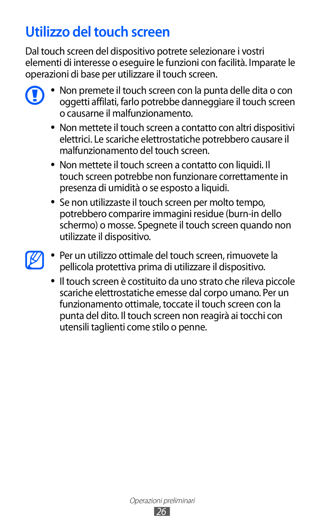 Samsung GT-I9100LKAITV, GT-I9100LKAXSP, GT-I9100LKATUR, GT-I9100RWAITV, GT-I9100RWAOMN manual Utilizzo del touch screen 