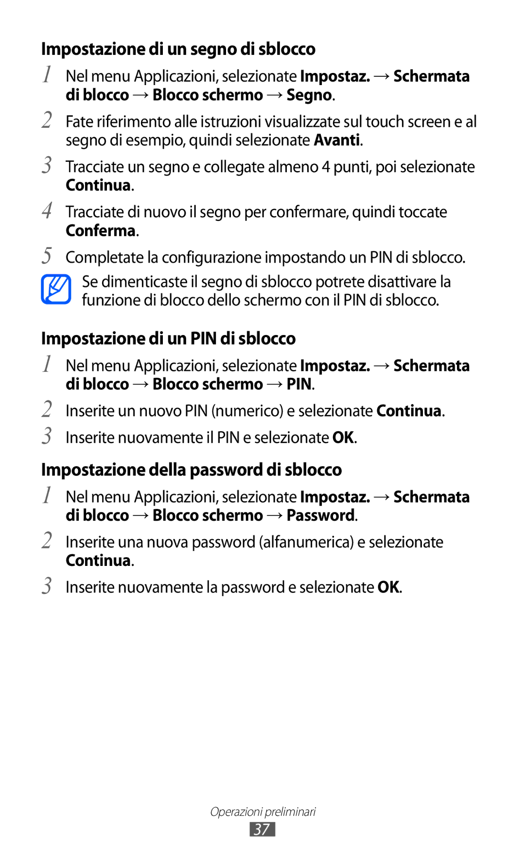 Samsung GT-I9100LKAVOM, GT-I9100LKAXSP Impostazione di un segno di sblocco, Impostazione di un PIN di sblocco, Conferma 