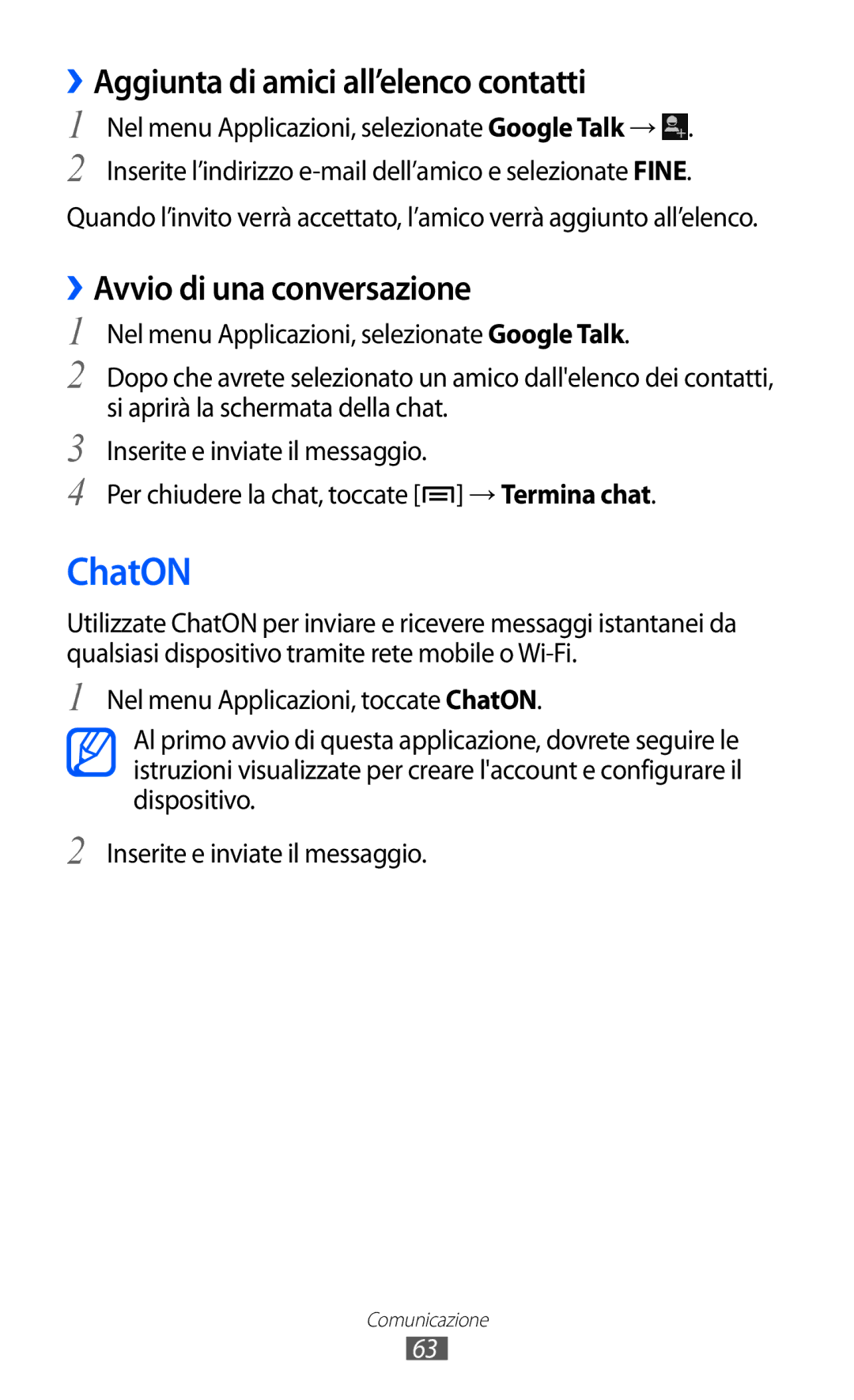 Samsung GT-I9100LKATIM, GT-I9100LKAXSP manual ChatON, ››Aggiunta di amici all’elenco contatti, ››Avvio di una conversazione 