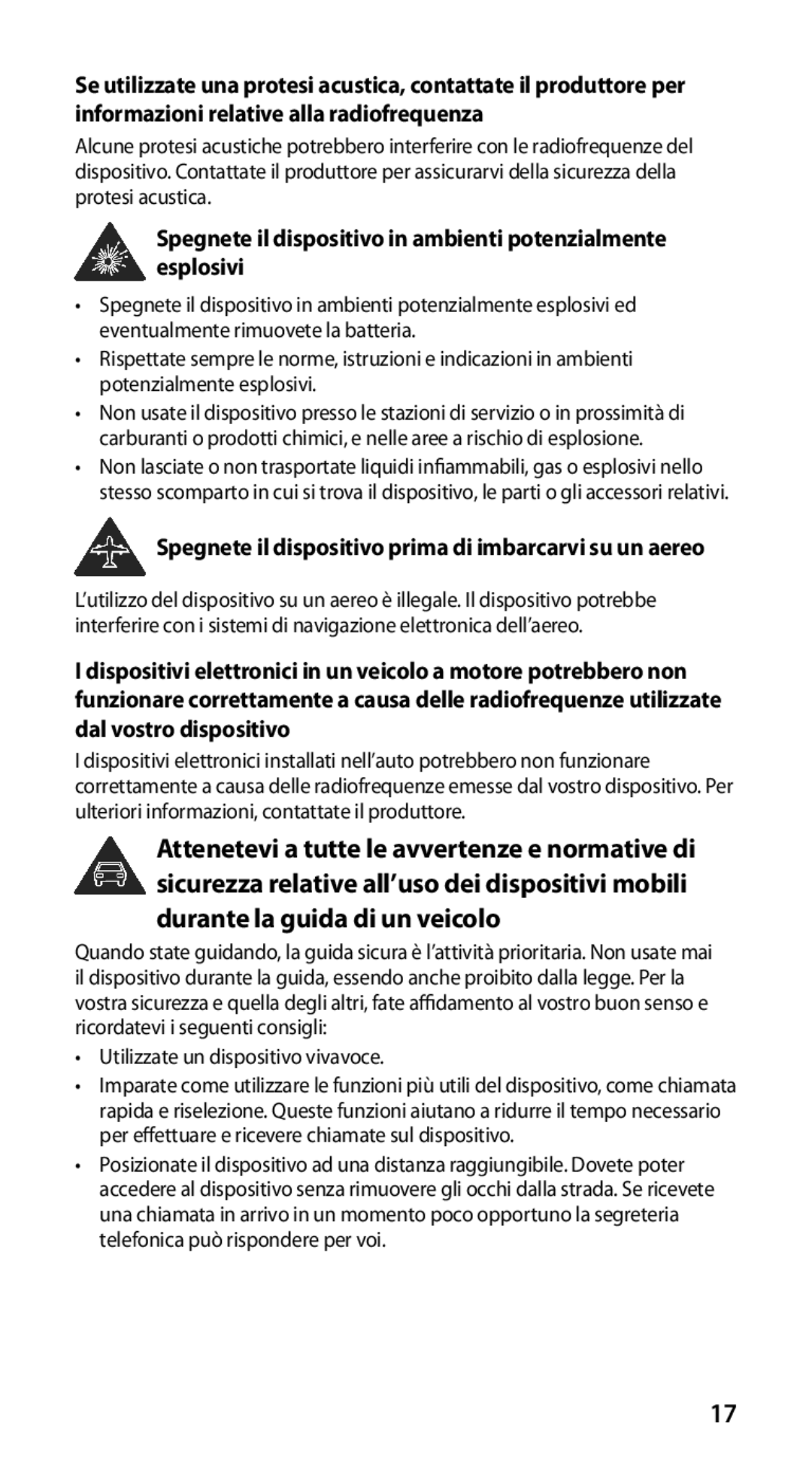 Samsung GT-I9100RWGITV manual Spegnete il dispositivo prima di imbarcarvi su un aereo, Utilizzate un dispositivo vivavoce 