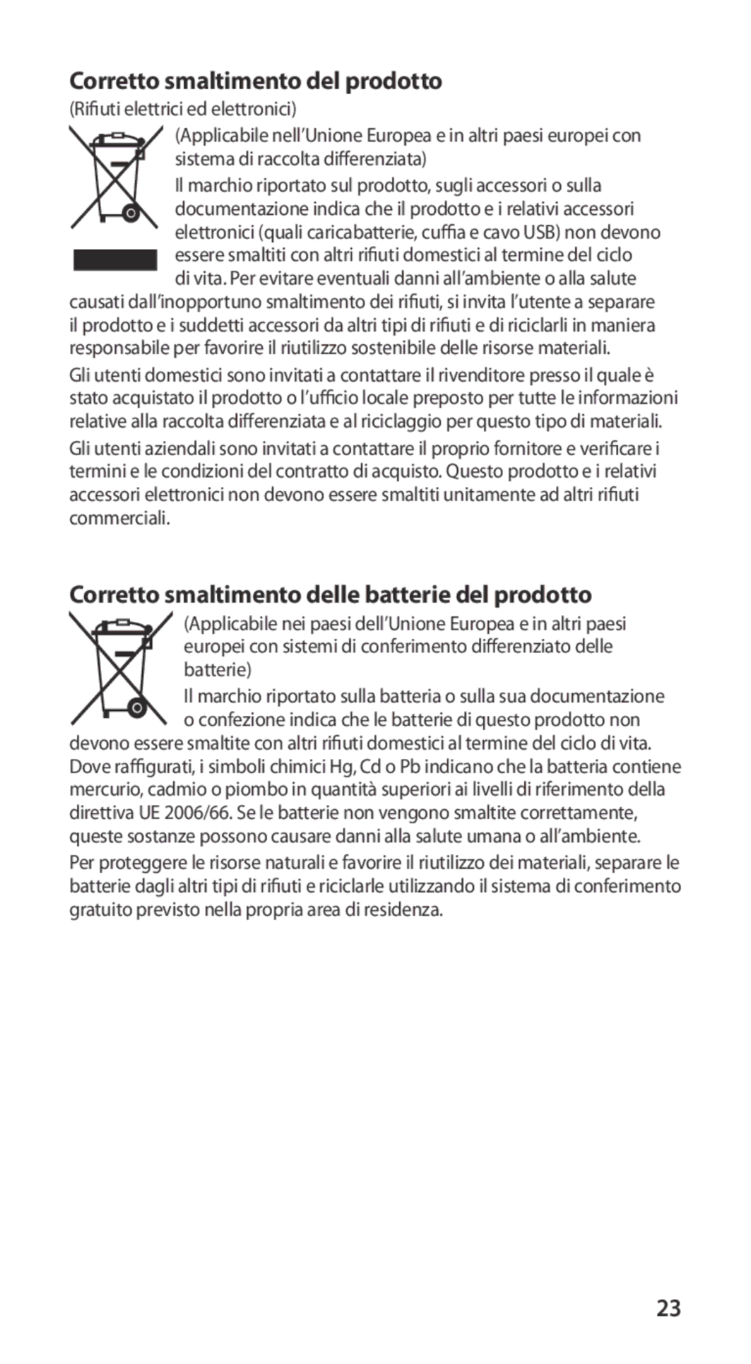 Samsung GT-I9100LKGITV, GT-I9100LKAXSP Corretto smaltimento del prodotto, Corretto smaltimento delle batterie del prodotto 