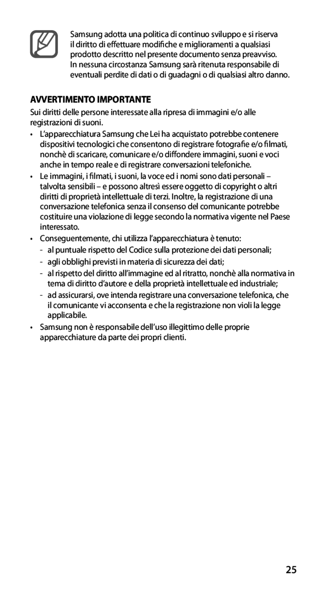 Samsung GT-I9100RWAAUT, GT-I9100LKAXSP Avvertimento Importante, Conseguentemente, chi utilizza l’apparecchiatura è tenuto 