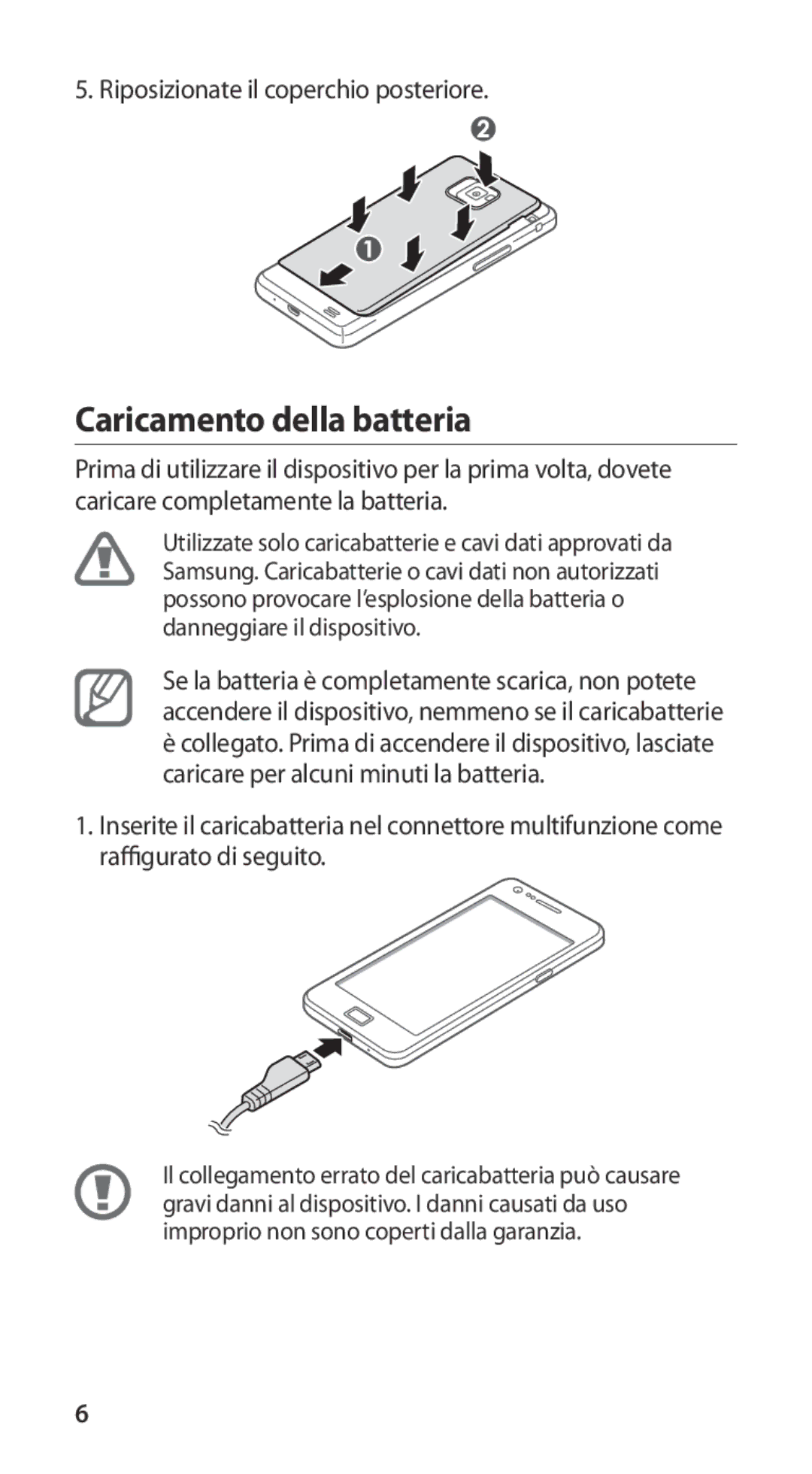 Samsung GT-I9100RWAAUT, GT-I9100LKAXSP, GT-I9100LKAITV, GT-I9100RWAITV, GT-I9100RWAOMN manual Caricamento della batteria 