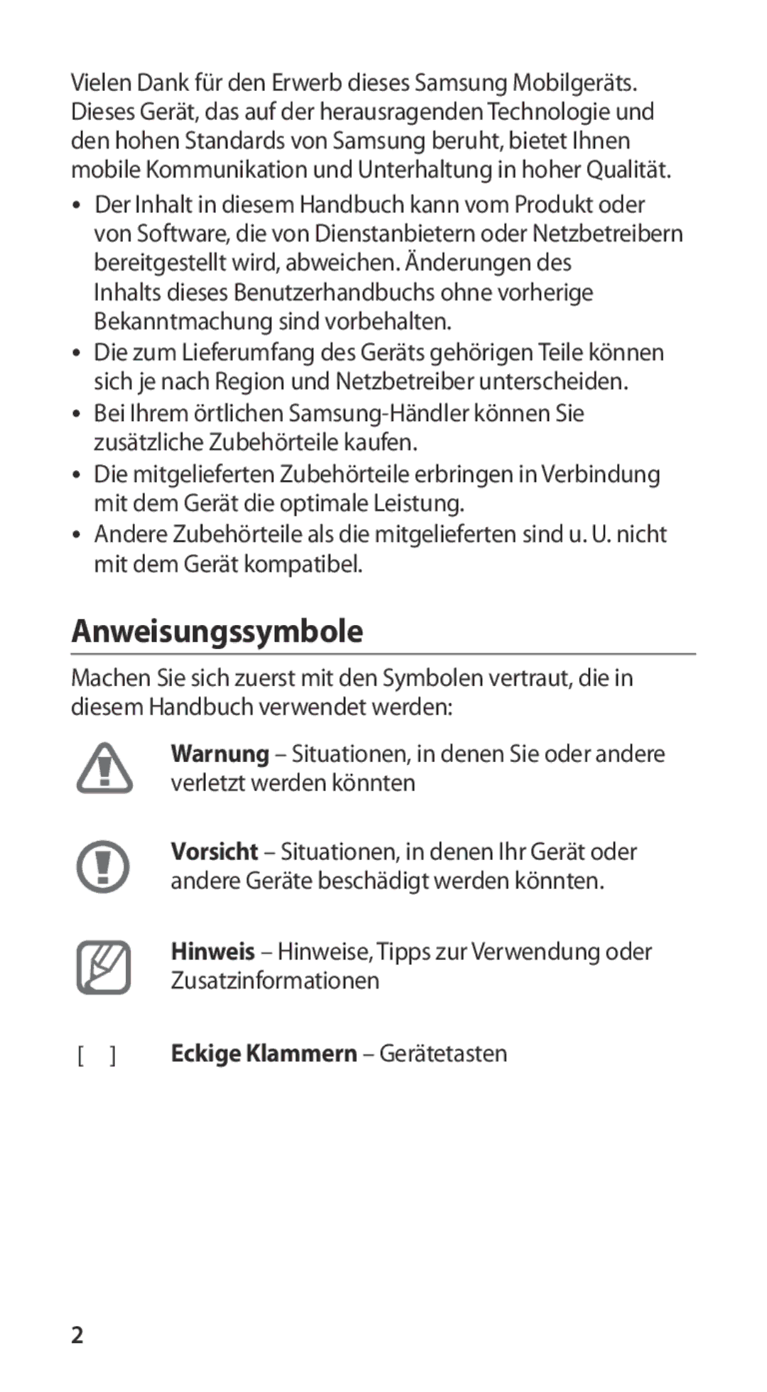 Samsung GT-I9100RWAEPL, GT-I9100LKAXSP, GT-I9100LKAVIA Anweisungssymbole, Vorsicht Situationen, in denen Ihr Gerät oder 