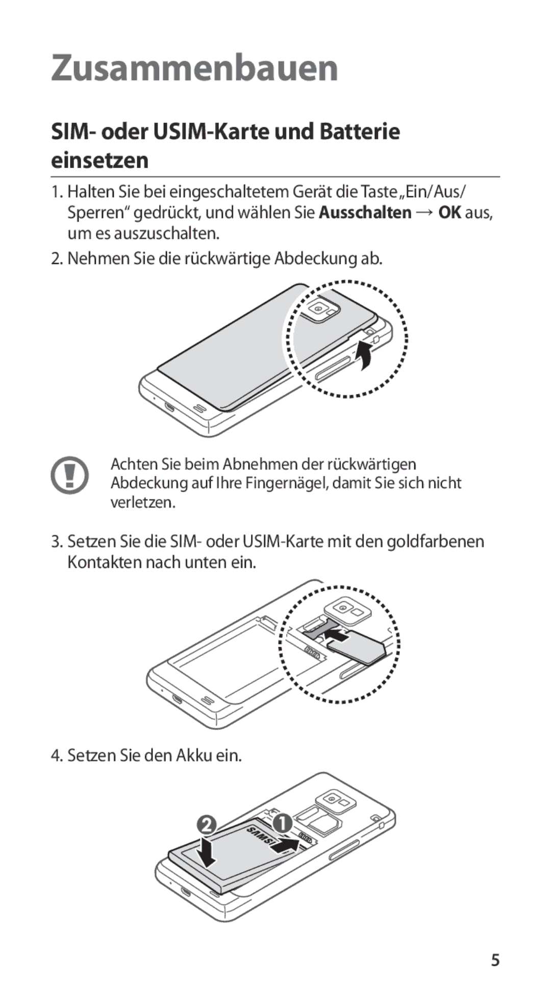 Samsung GT-I9100LKAITV, GT-I9100LKAXSP, GT-I9100LKAVIA manual Zusammenbauen, SIM- oder USIM-Karte und Batterie einsetzen 